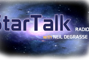 StarTalk Radio hosted by Neil deGrasse Tyson