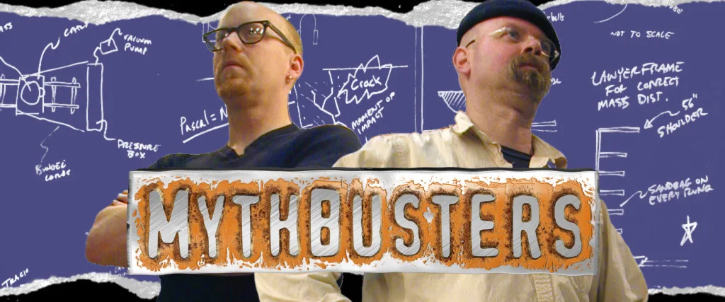 Mythbusters