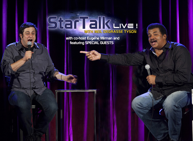 Image for StarTalk Live! with host Neil deGrasse Tyson and co-host Eugene Mirman