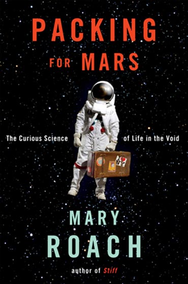 Cover of Mary Roach's book, "Packing for Mars."