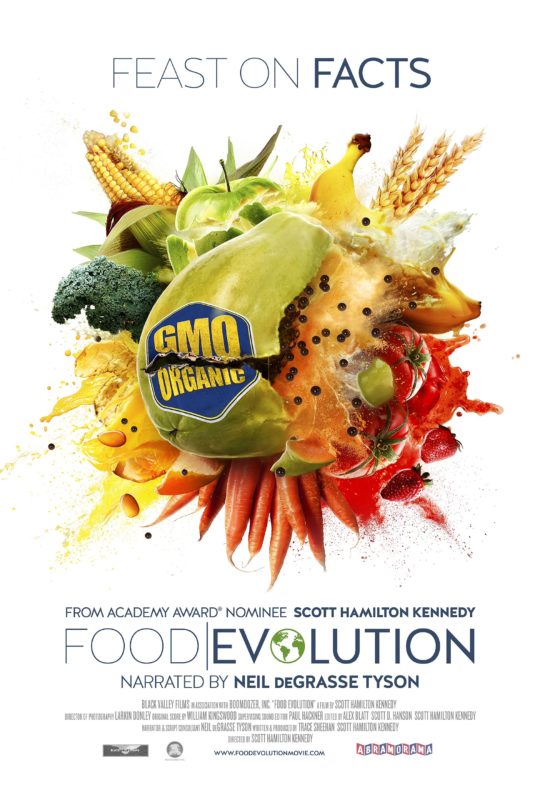 Poster for the documentary, "Food Evolution," directed by Scott Hamilton Kennedy and narrated by Neil deGrasse Tyson