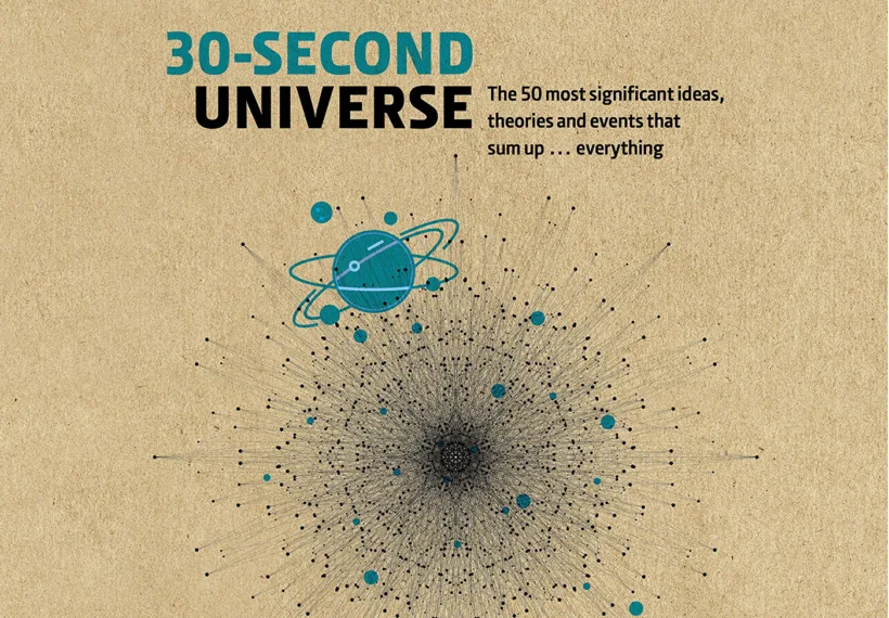 Illustration from the cover of 30-Second Universe: 50 most significant ideas, theories, principles and events that sum up... everything, by Charles Liu, Karen Masters, and Sevil Salur.
